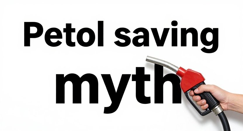 Petrol-Saving Myths That Do Not Work (and What Does)